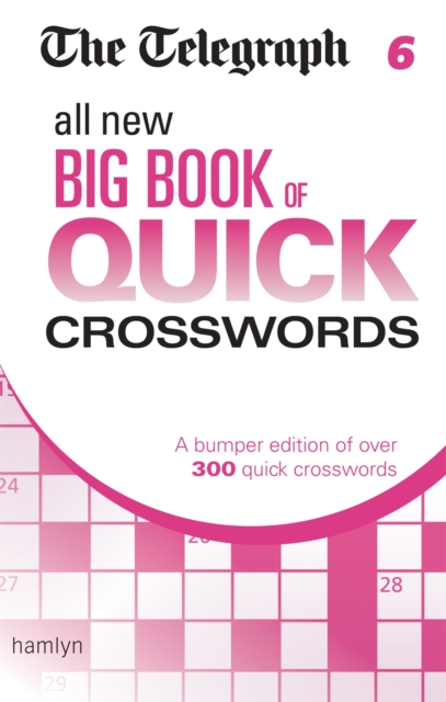 The Telegraph: All New Big Book of Quick Crosswords 6, Paperback / softback Book
