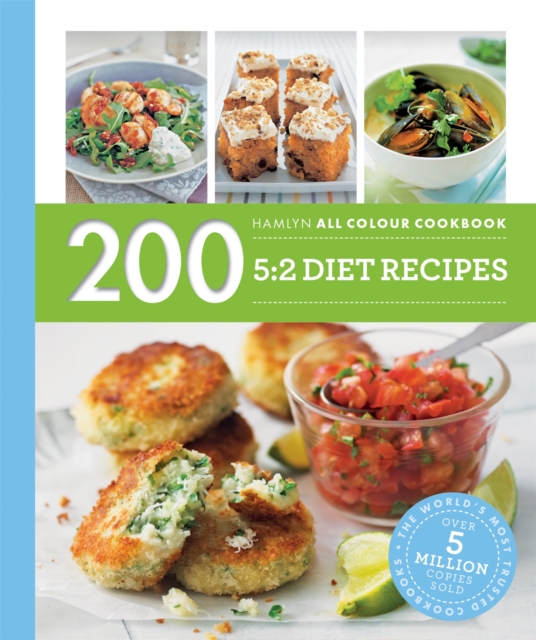 Hamlyn All Colour Cookery: 200 5:2 Diet Recipes : Hamlyn All Colour Cookbook, Paperback / softback Book