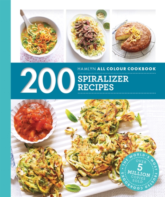 Hamlyn All Colour Cookery: 200 Spiralizer Recipes, EPUB eBook