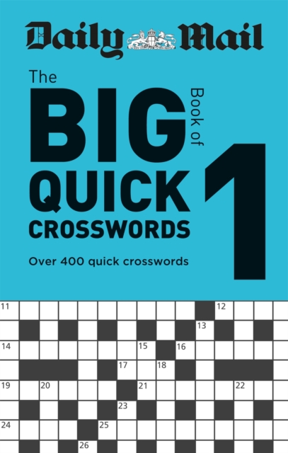 Daily Mail Big Book of Quick Crosswords Volume 1, Paperback / softback Book
