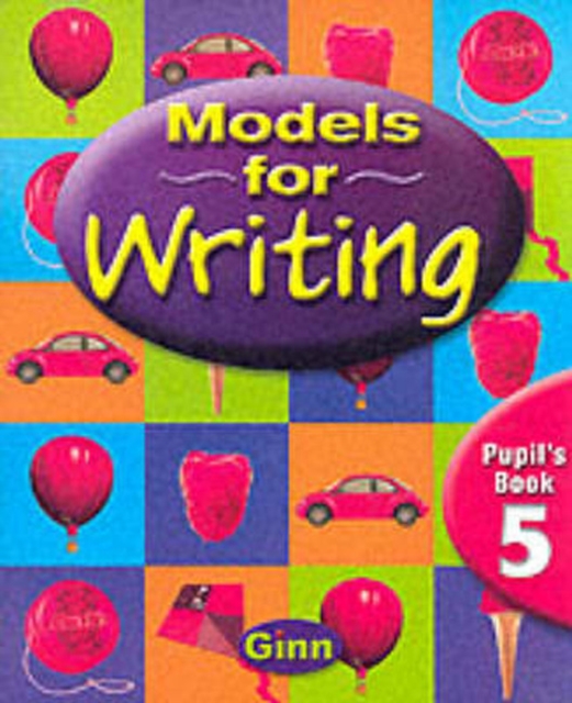 Models for Writing Yr5/P6: Pupil Book, Paperback / softback Book