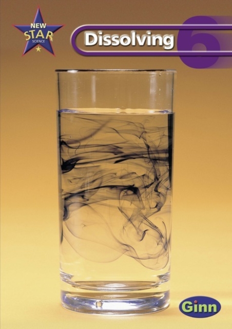 New Star Science Year 6 Dissolving Unit Pack, Mixed media product Book