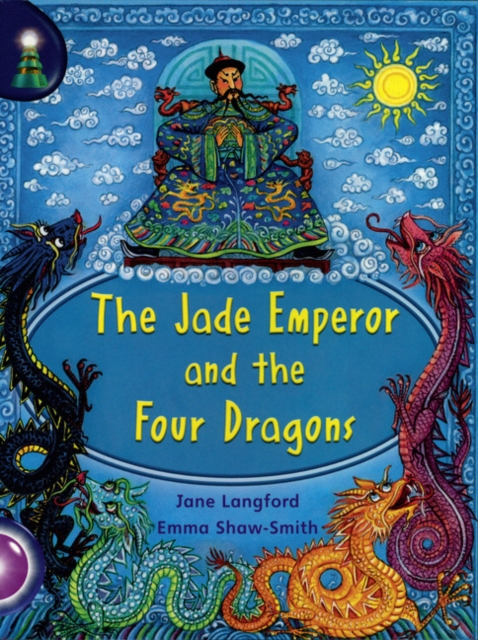 Lighthouse Year 2 Purple: The Jade Emperor And The Four Dragons, Paperback / softback Book