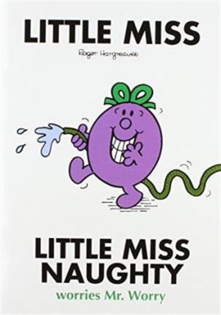 Little Miss Naughty Worries Mr. Worry, Paperback Book