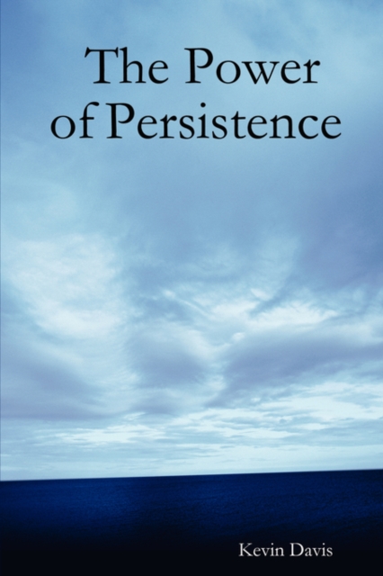 The Power of Persistence, Paperback / softback Book