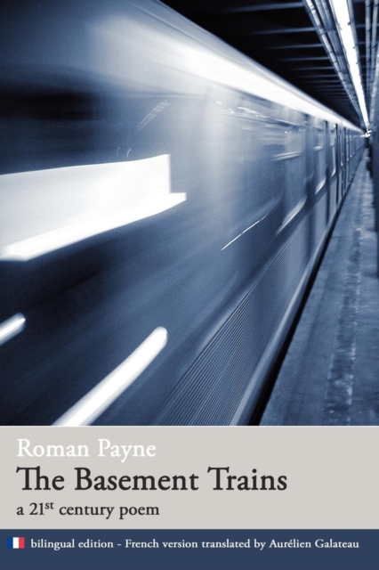 The Basement Trains (a 21st Century Poem), Paperback / softback Book