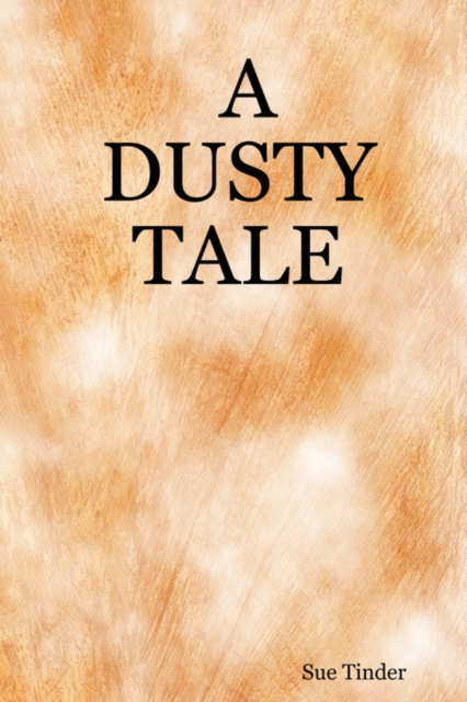 A Dusty Tale, Paperback / softback Book
