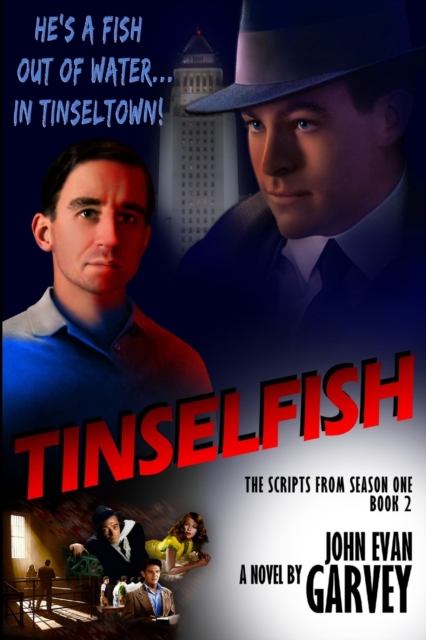 Tinselfish : The Scripts from Season One, Book 2, Paperback / softback Book