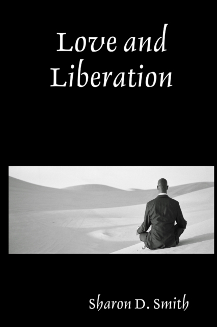 Love and Liberation, Paperback / softback Book