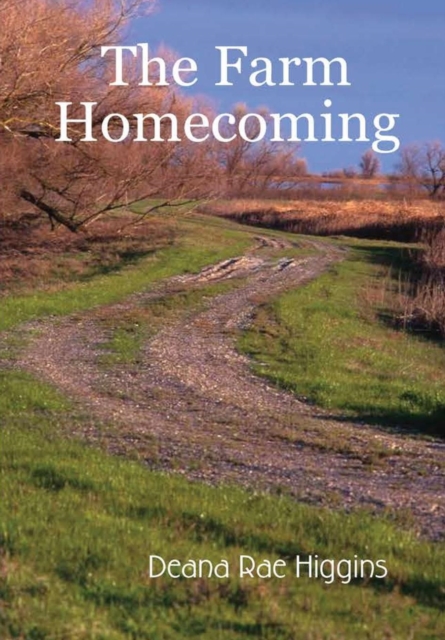 The Farm Homecoming, Hardback Book