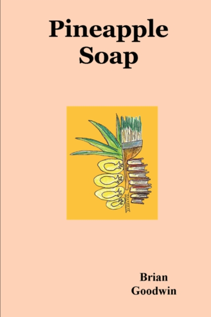 Pineapple Soap, Paperback / softback Book