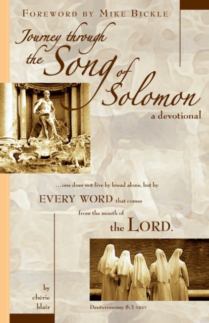 Journey Through the Song of Solomon : A Devotional, Paperback / softback Book