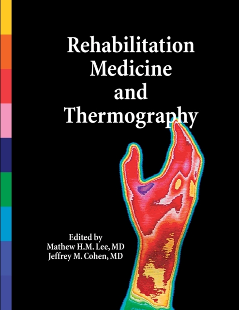 Rehabilitation Medicine and Thermography, Paperback / softback Book