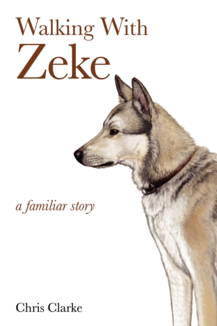 Walking With Zeke, Paperback / softback Book