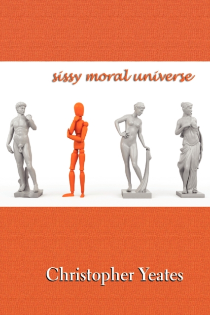 Sissy Moral Universe, Paperback / softback Book