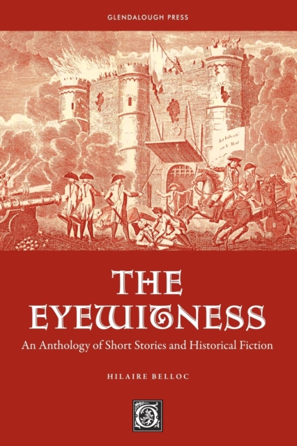 The Eyewitness: An Anthology of Short Stories & Historical Fiction, Paperback / softback Book