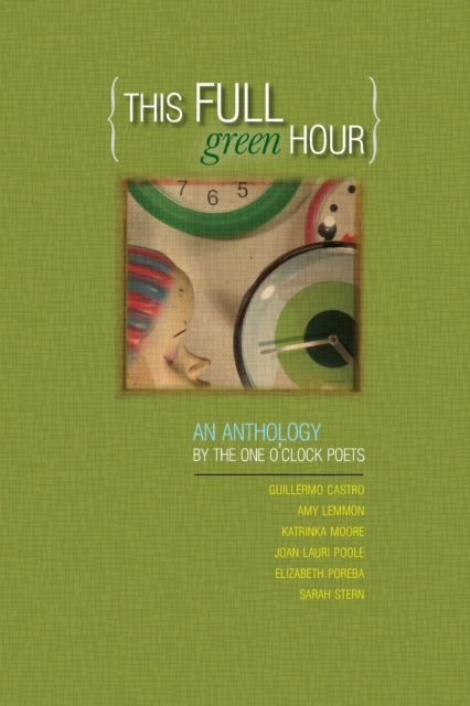 This Full Green Hour, Paperback / softback Book