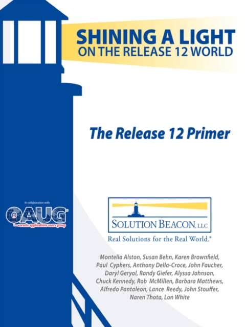 The Release 12 Primer - Shining a Light on the Release 12 World, Paperback / softback Book