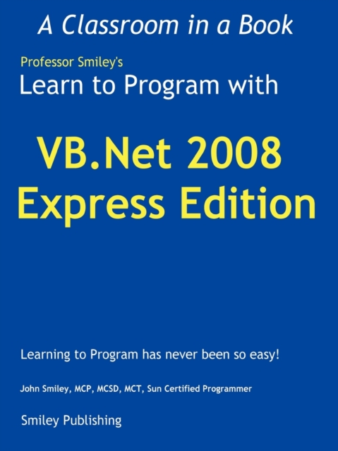 Learn to Program with VB.Net 2008 Express, Paperback / softback Book