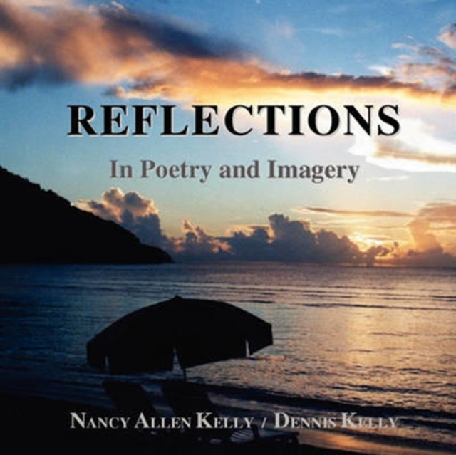 Reflections - In Poetry and Imagery, Paperback / softback Book