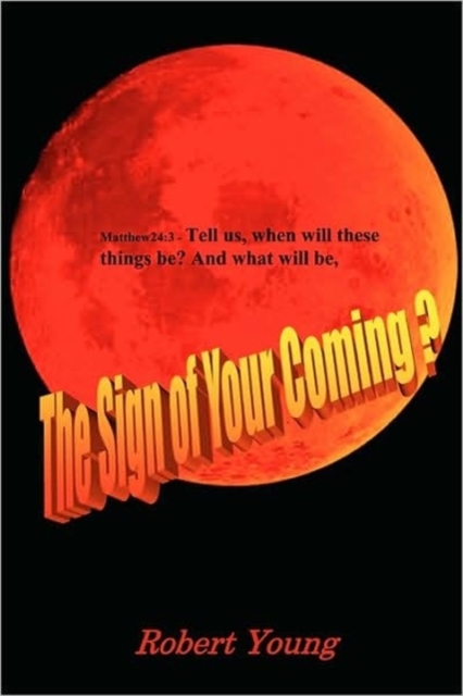 The Sign of Your Coming?, Paperback / softback Book