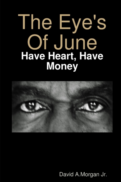 The Eye's Of June, Paperback / softback Book