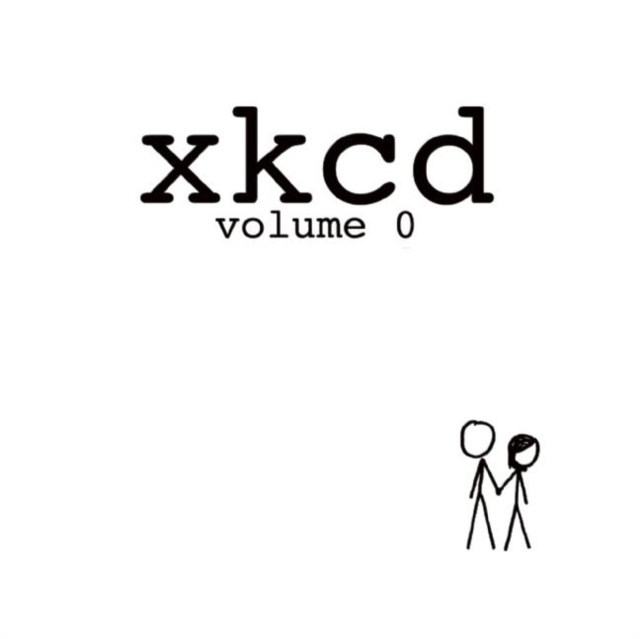 xkcd: volume 0 : Volume 0, Paperback / softback Book