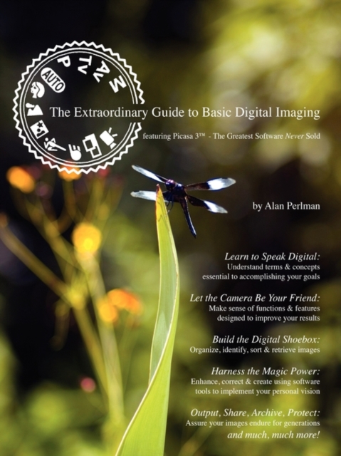 The Extraordinary Guide to Basic Digital Imaging, Paperback / softback Book