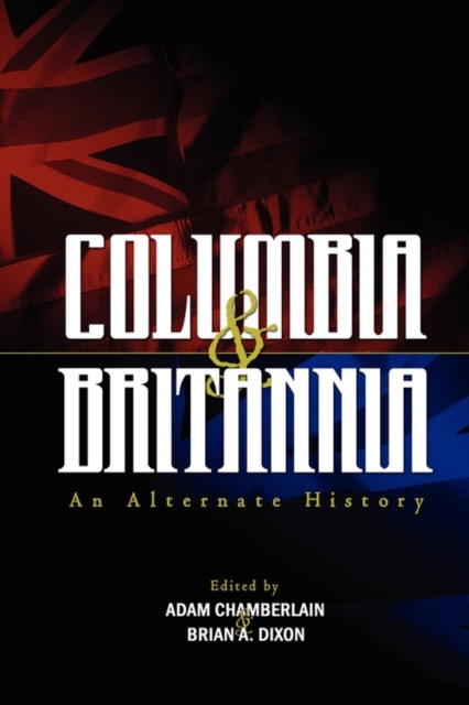 Columbia & Britannia, Hardback Book