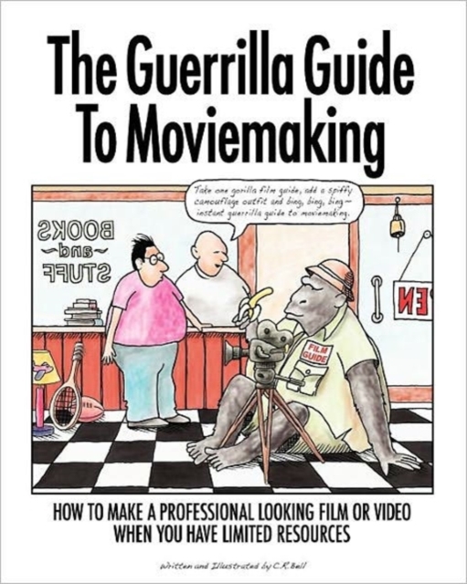 The Guerrilla Guide to Moviemaking, Paperback / softback Book