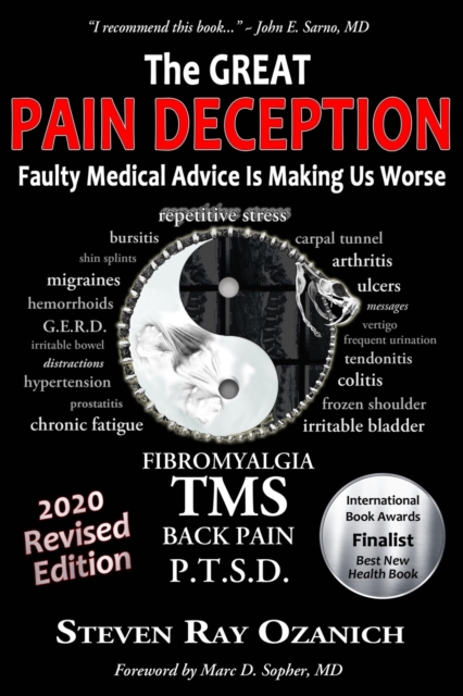 The Great Pain Deception : Faulty Medical Advice Is Making Us Worse, Paperback / softback Book