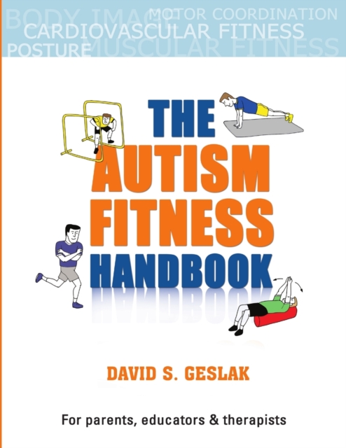 The Autism Fitness Handbook, Paperback / softback Book