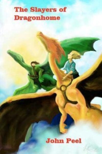 The Slayers Of Dragonhome, Paperback / softback Book