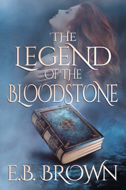 The Legend of the Bloodstone, Paperback / softback Book