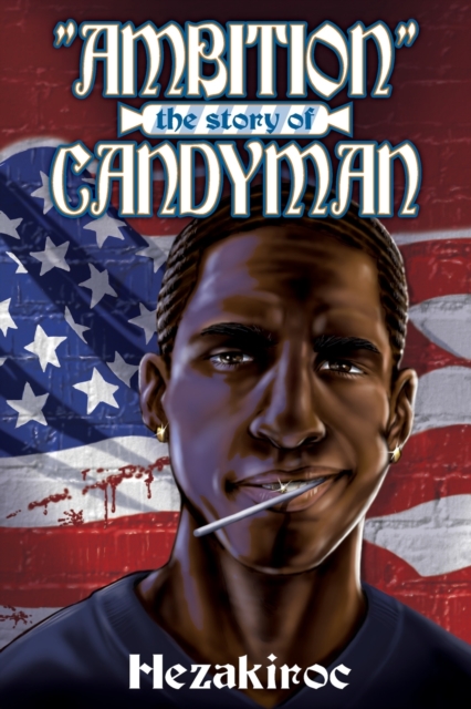 Ambition : The Story Of Candyman, Paperback / softback Book