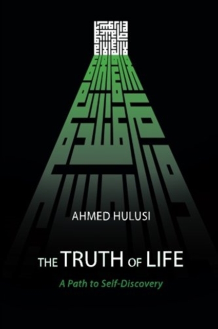 The Truth of Life (A Path to Self-Discovery), Paperback / softback Book