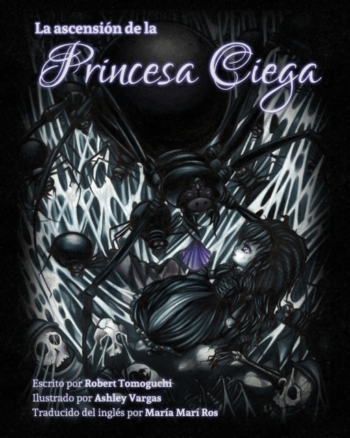 La Ascension De La Princesa Ciega : The Ascension of the Blind Princess, Spanish Translation, Paperback / softback Book