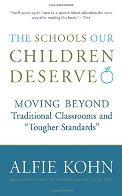 The Schools Our Children Deserve, Paperback Book