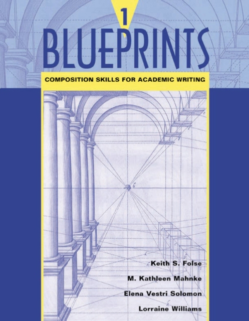 Blueprints 1 : Composition Skills for Academic Writing, Paperback / softback Book