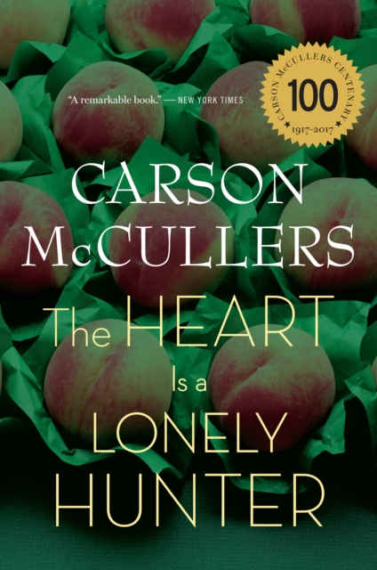 The Heart is a Lonely Hunter : A Novel, Paperback / softback Book