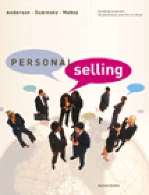 Personal Selling : Building Customer Relationships and Partnerships, Hardback Book