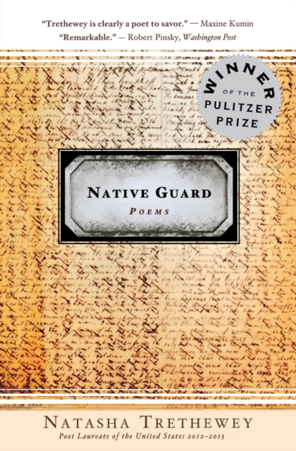 Native Guard : Poems: A Pulitzer Prize Winner, Paperback / softback Book