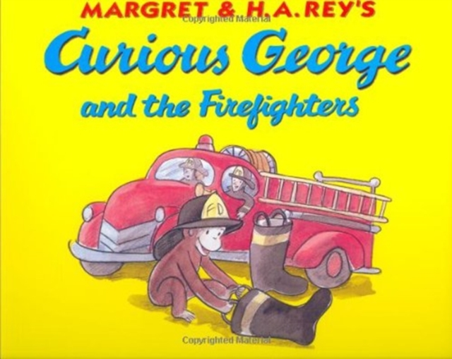 Curious George and the Firefighters : Lap Edition, Board book Book