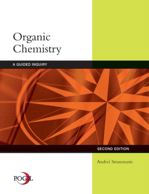 Organic Chemistry : A Guided Inquiry, Paperback / softback Book