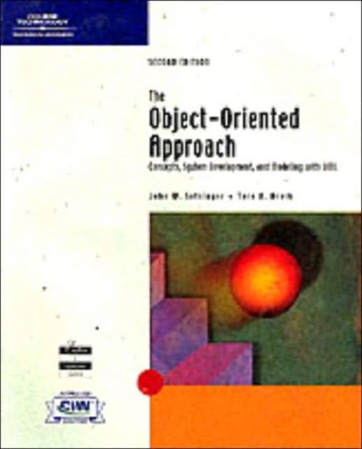 The Object-Oriented Approach: Concepts, Systems Development, and Modeling with UML, Second Edition, Paperback / softback Book
