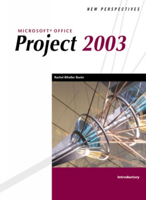New Perspectives on Microsoft Office Project 2003, Introductory, Paperback / softback Book