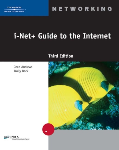 i-Net+ Guide to the Internet, Mixed media product Book
