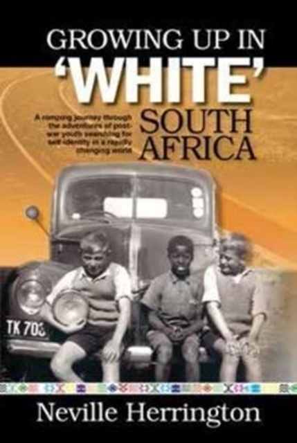 Growing up in white South Africa, Paperback / softback Book