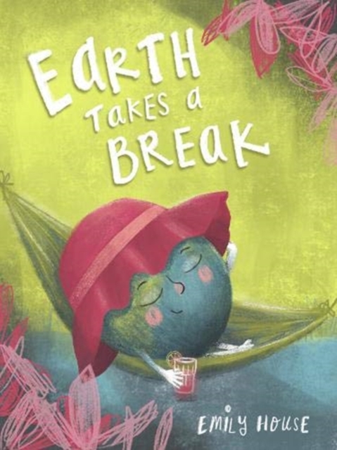 Earth Takes a Break, Paperback / softback Book