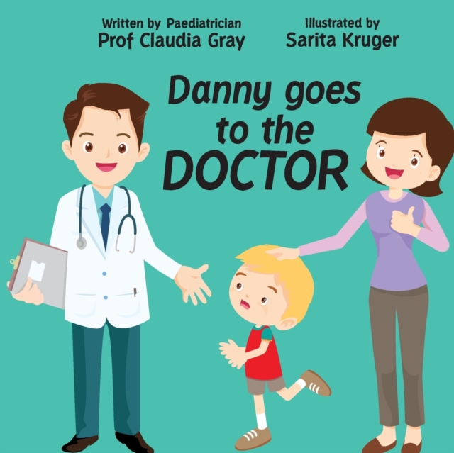 Danny goes to the Doctor, Paperback / softback Book